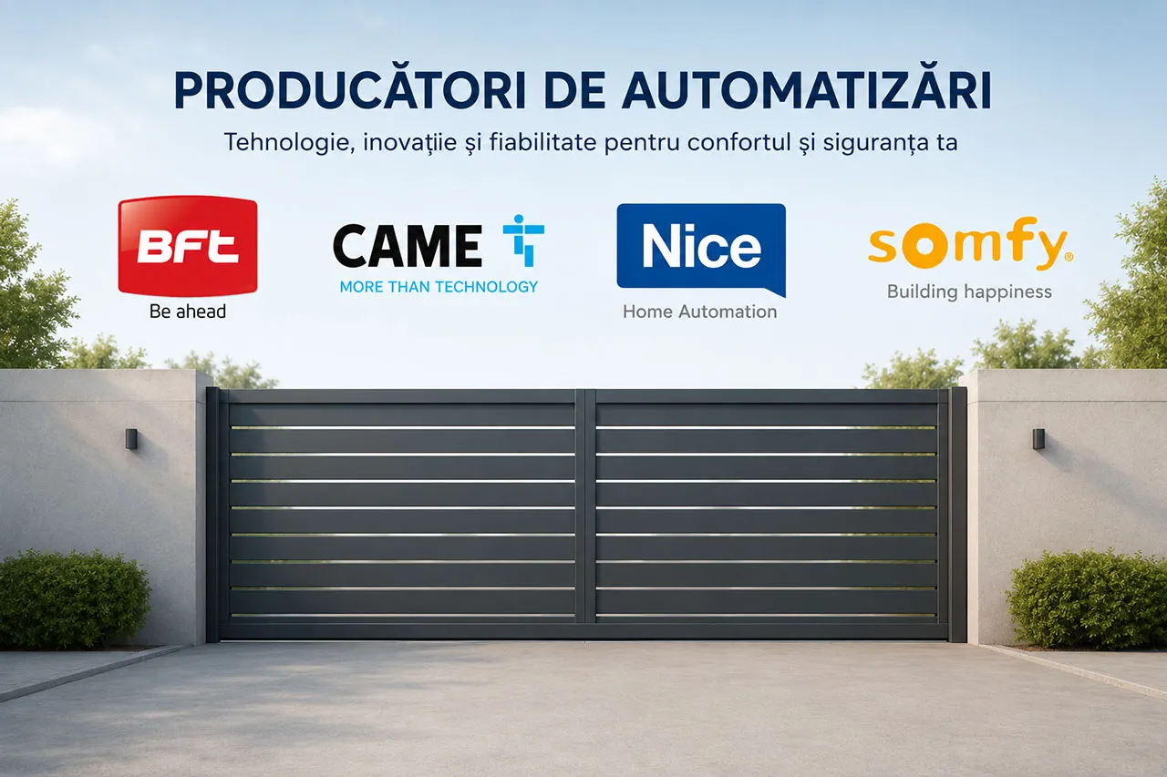 Nice, Came, BFT sau Somfy: ce automatizare alegi